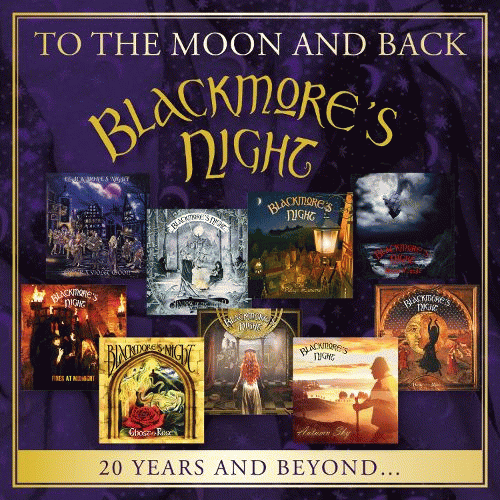 Blackmore's Night : To the Moon and Back: 20 Years and Beyond